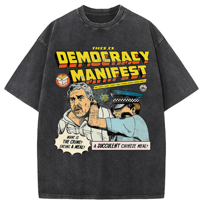 This is Democracy Washed T-Shirt
