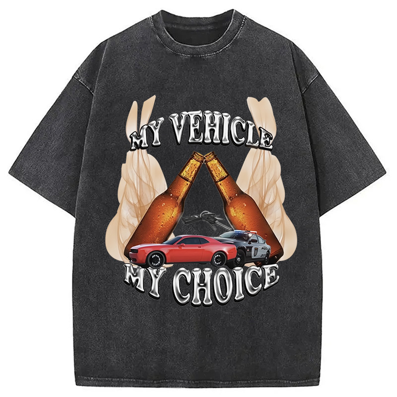 My Vehicle My Choice Washed T-Shirt