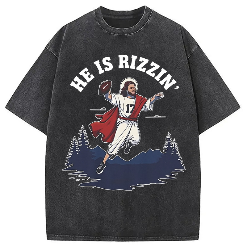 He Is Rizzin' Washed T-Shirt