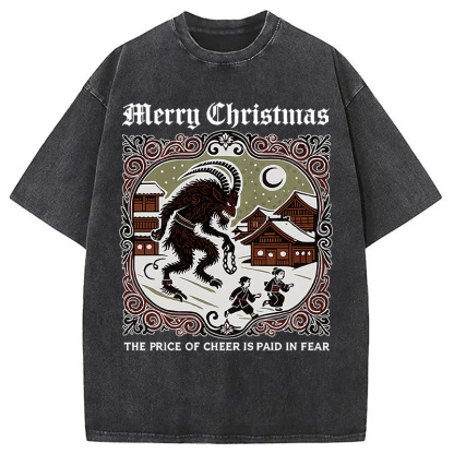 The Price of Cheer is Paid in Fear Washed T-Shirt