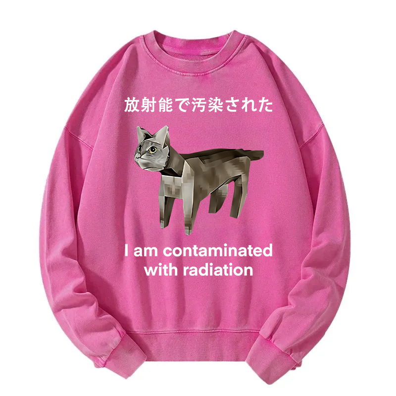Cat Contaminated By Radiation Washed Sweatshirt