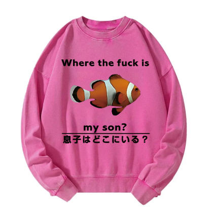 Fish Looking For Son Washed Sweatshirt