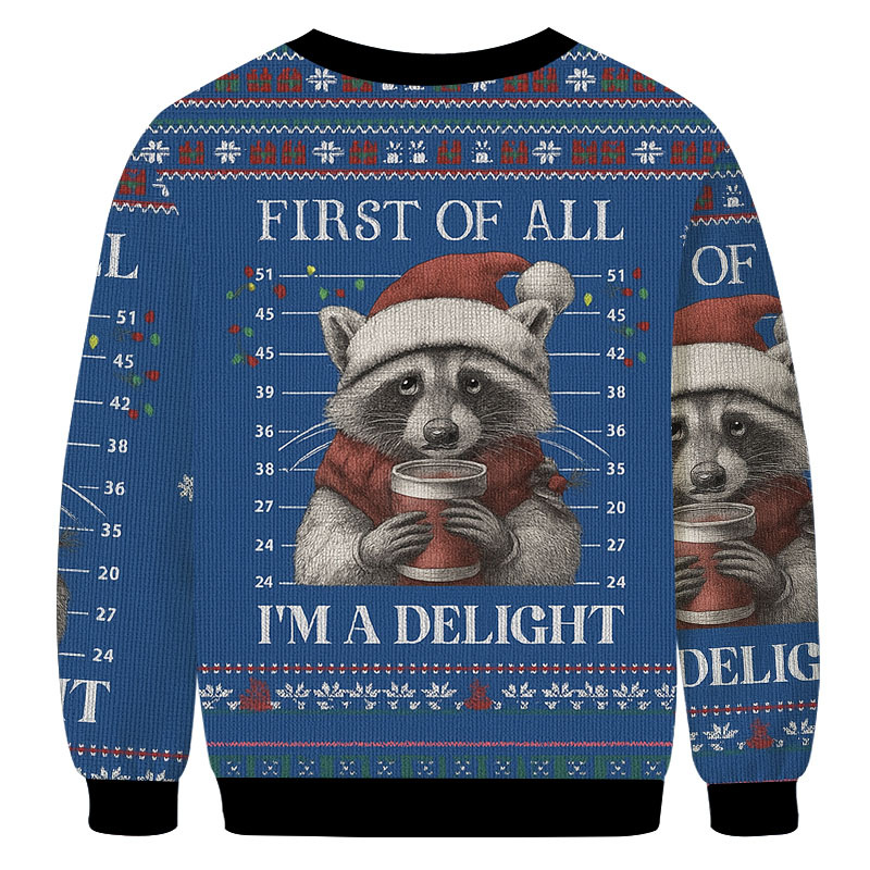 Funny Raccoon First Of All Christmas Ugly Sweatshirt