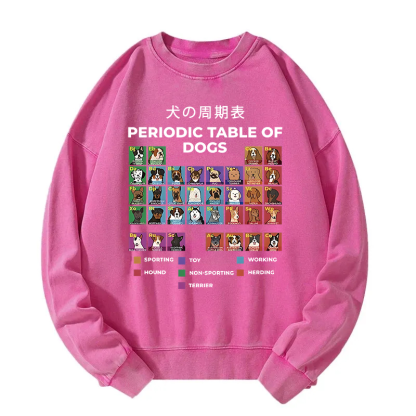 Periodic Table Of Dogs Washed Sweatshirt