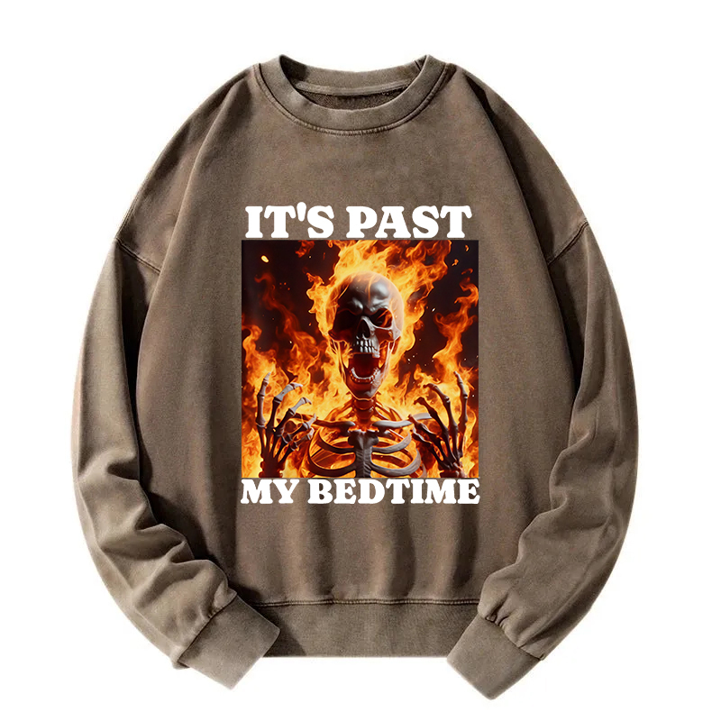 It's Past My Bedtime Funny Skeleton Meme Washed Sweatshirt