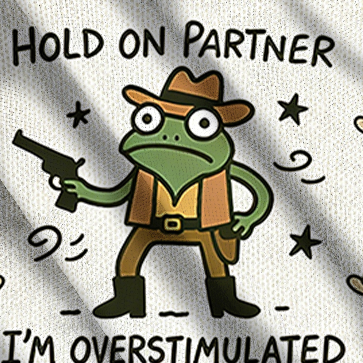 Baddiecat Overexcited Cowboy Frog Funny Meme Ugly Sweatshirt