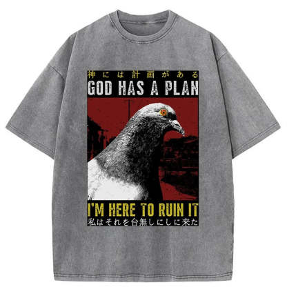 Pigeons That Want To Break The Plan Washed T-Shirt
