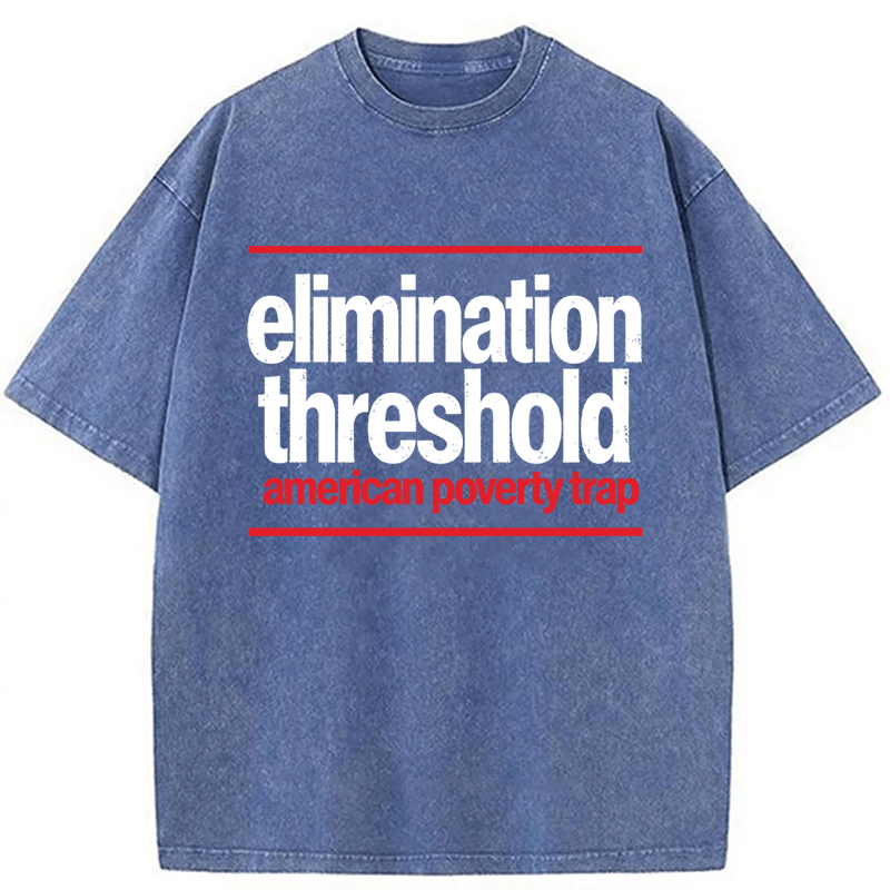 Tokyoviva Elimination Threshold American Poverty Trap Washed T-shirt