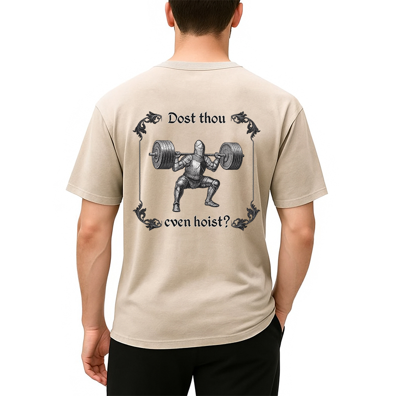 Dost Thou Even Hoist Back Washed T-Shirt
