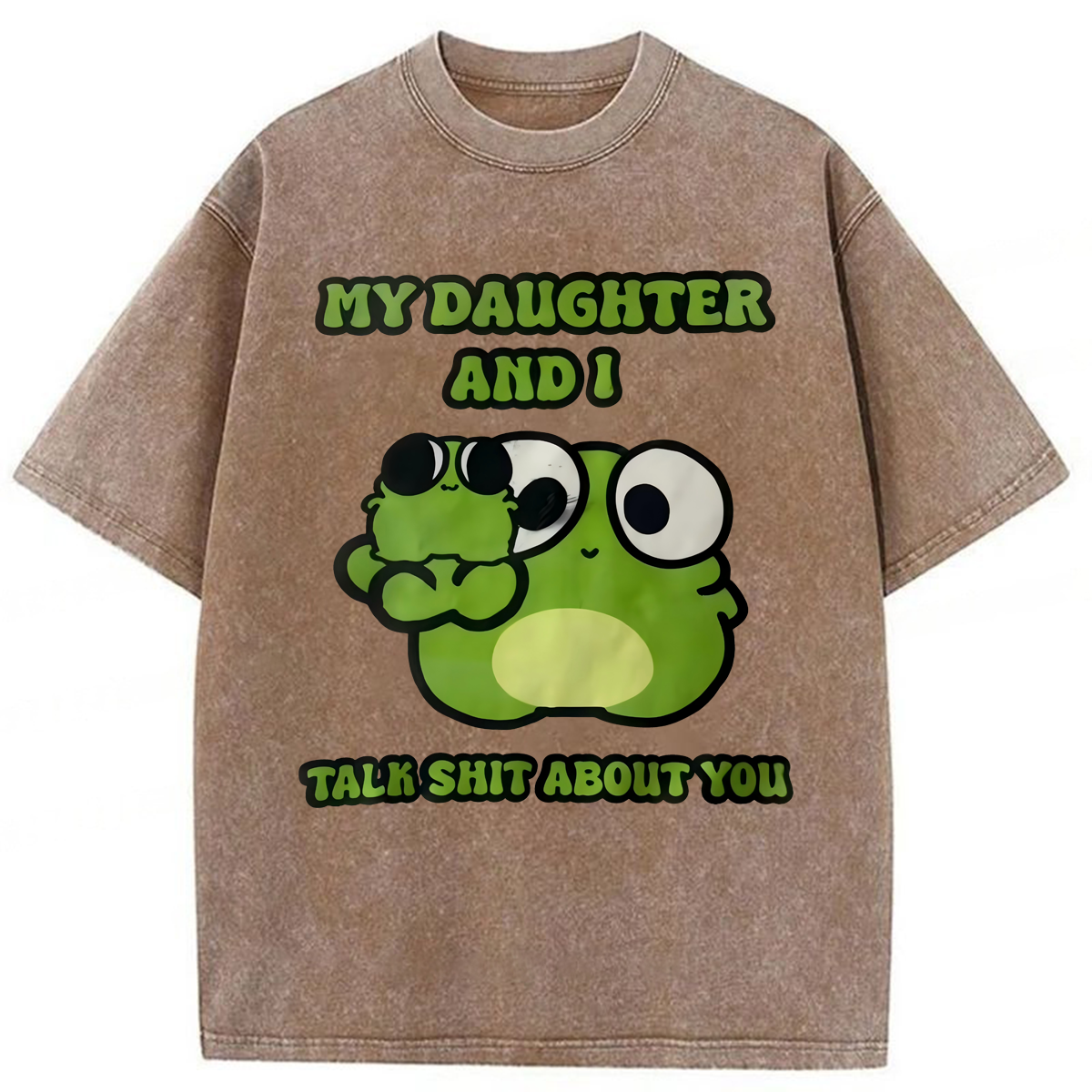 Tokyoviva My Daughter And I Talk Sh*t About You Washed T-shirt