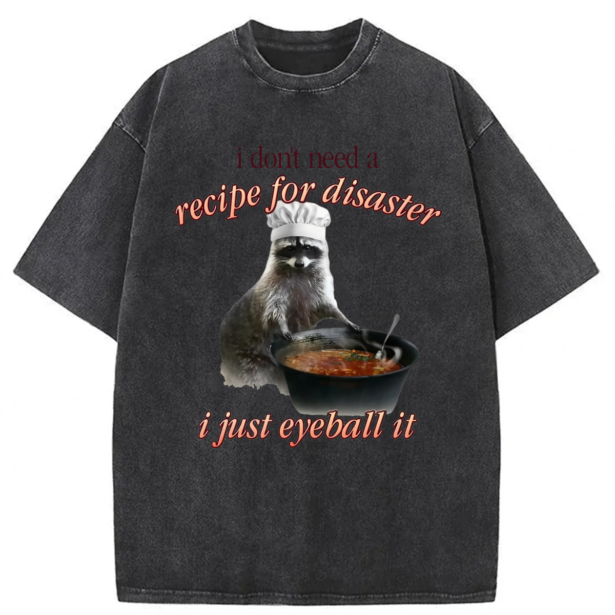 Tokyoviva I Don't Need A Recipe For Disaster Washed T-shirt