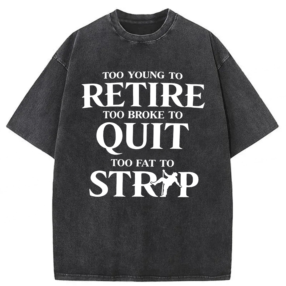 Tokyoviva Funny Too Eat To Strip Washed T-shirt