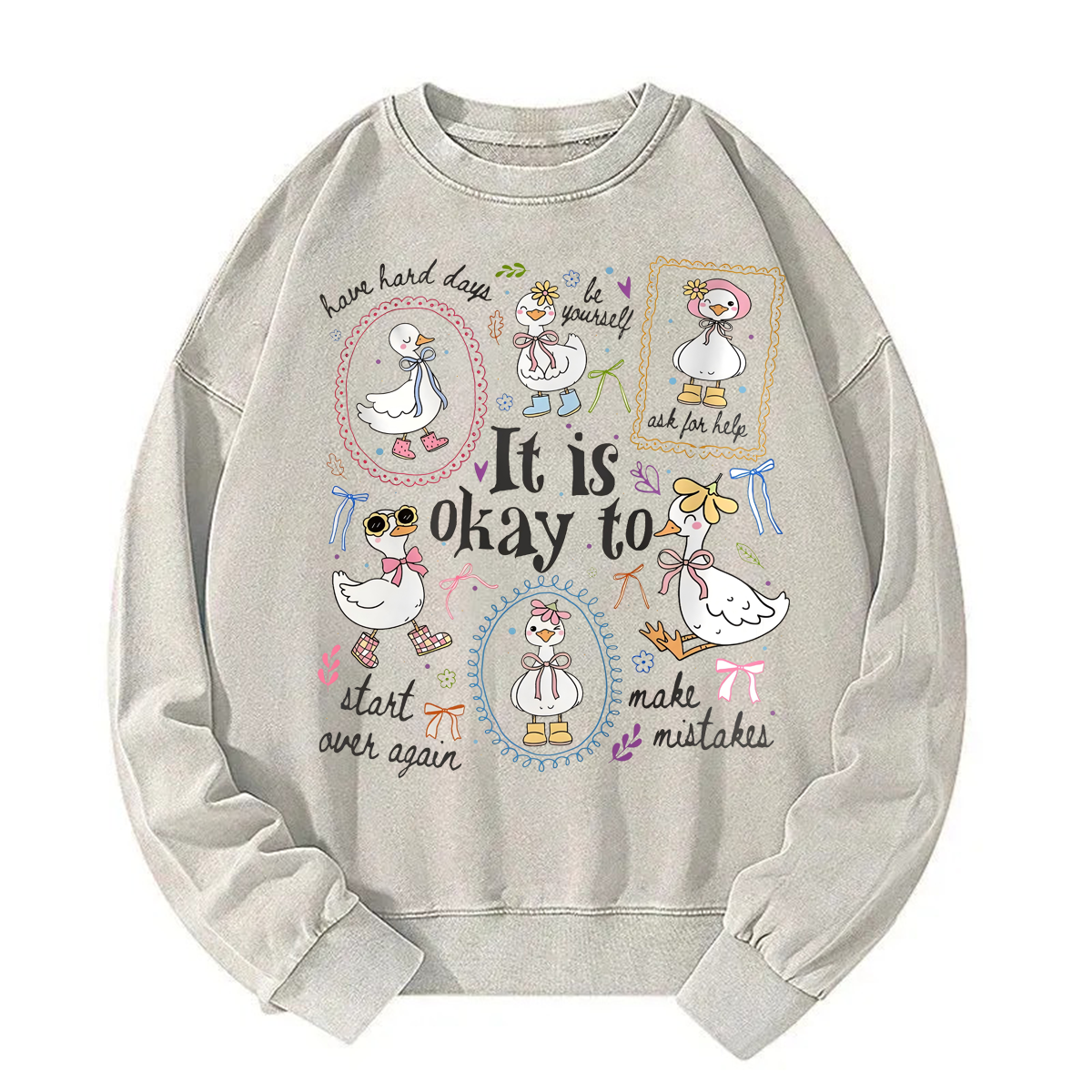 Tokyoviva It's Okay To Goose Motivational Sweatshirt