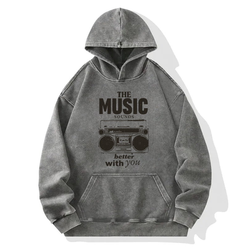 The Music Sounds Better With You Washed Hoodie
