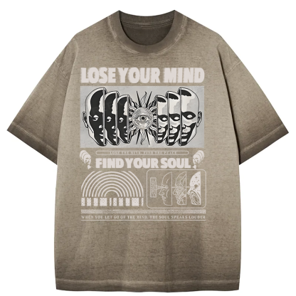 Lose Mind Find Soul Gradient Washed T-Shirt