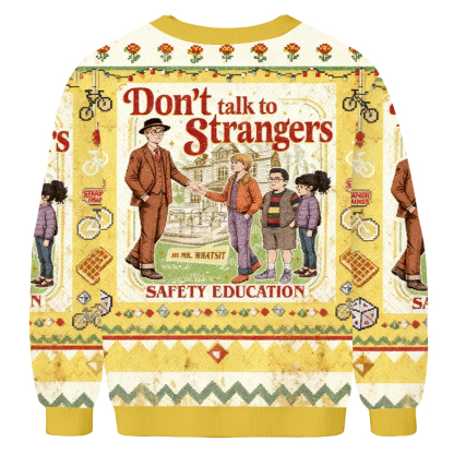 Baddiecat Don't Talk To Strangers Ugly Sweatshirt