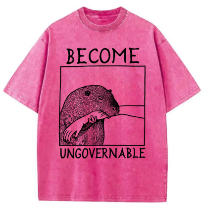 Become Ungovernable Capybara Bites People Washed T-Shirt