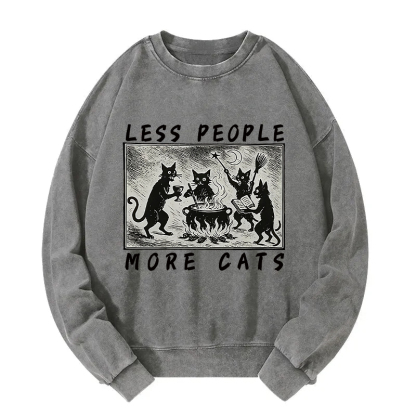 Less People More Cats Washed Sweatshirt