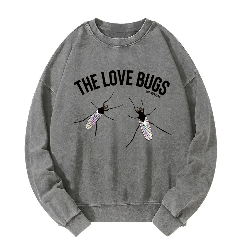The Love Bugs Washed Sweatshirt