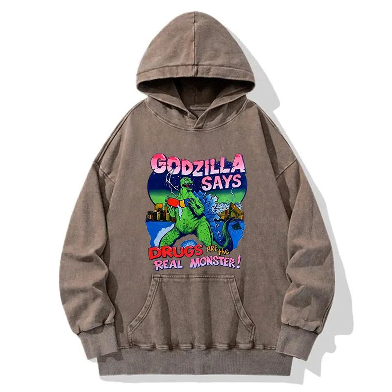 Godzilla Says Washed Hoodie