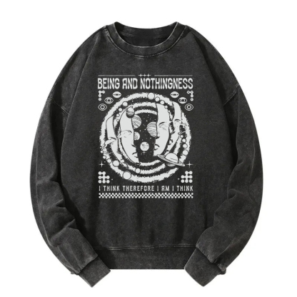 Being and Nothingness Washed Sweatshirt