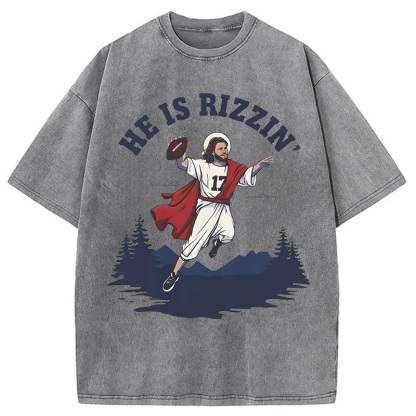He Is Rizzin' Washed T-Shirt