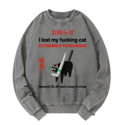 Find The Toxic Cat Funny Washed Sweatshirt