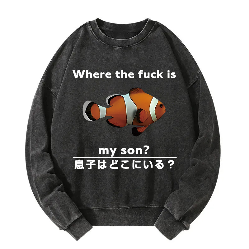 Fish Looking For Son Washed Sweatshirt