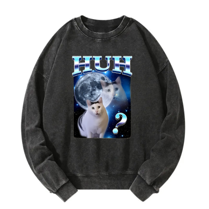 Huh Cat Funny Dank Meme Moon Washed Sweatshirt