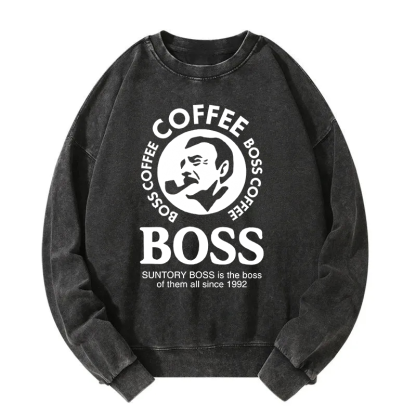 Boss Is The Boss Of Them All Washed Sweatshirt
