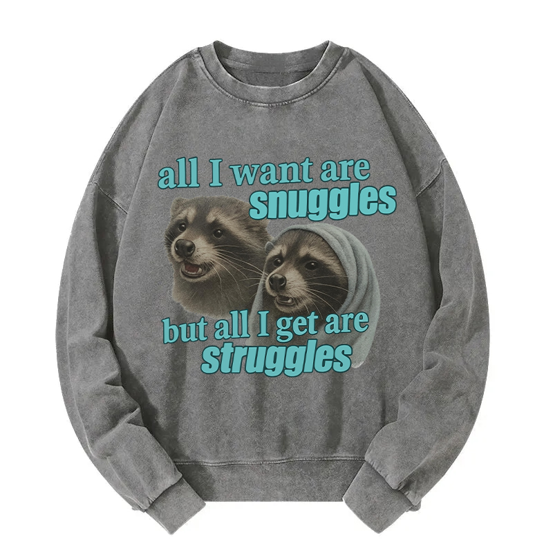 Snuggles and Struggles Washed Sweatshirt