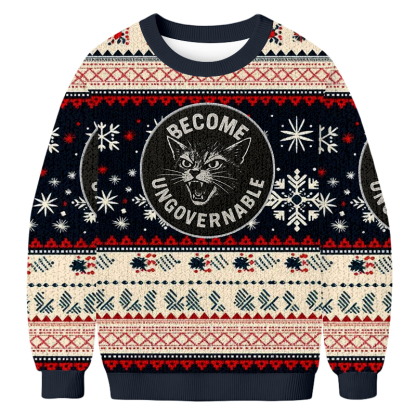 Baddieca BECOME UNGOVERNABLE Christmas Ugly Sweatshirt