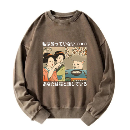 Japanese Woman Shouting at a Cat Washed Sweatshirt