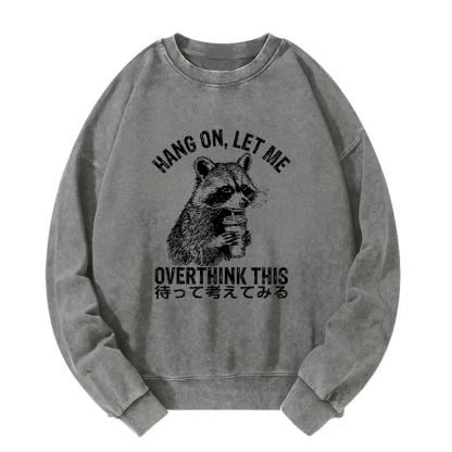 Overthink Raccoon Washed Sweatshirt