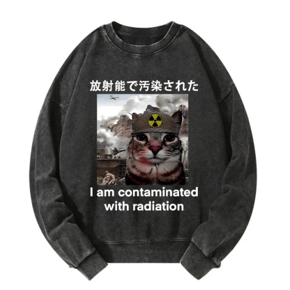 Cat Suffering From Nuclear Radiation Washed Sweatshirt