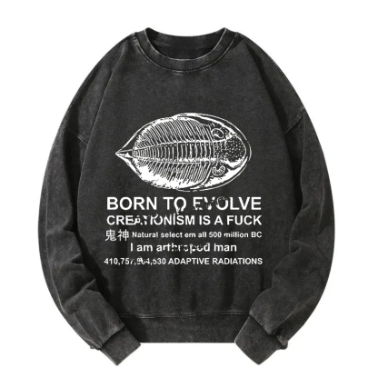 Born To Evolve Washed Sweatshirt
