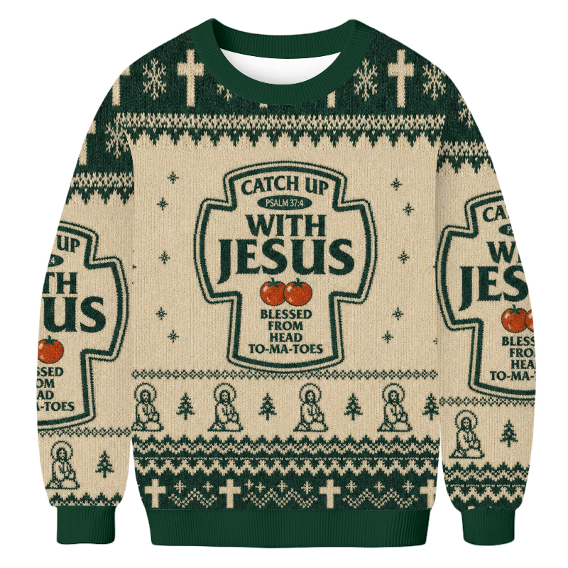 Baddiecat Catch Up With Jesus Ugly Sweatshirt