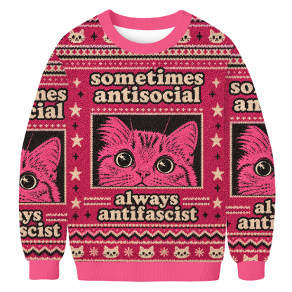Baddiecat Sometimes Antisocial Cat Ugly Sweatshirt