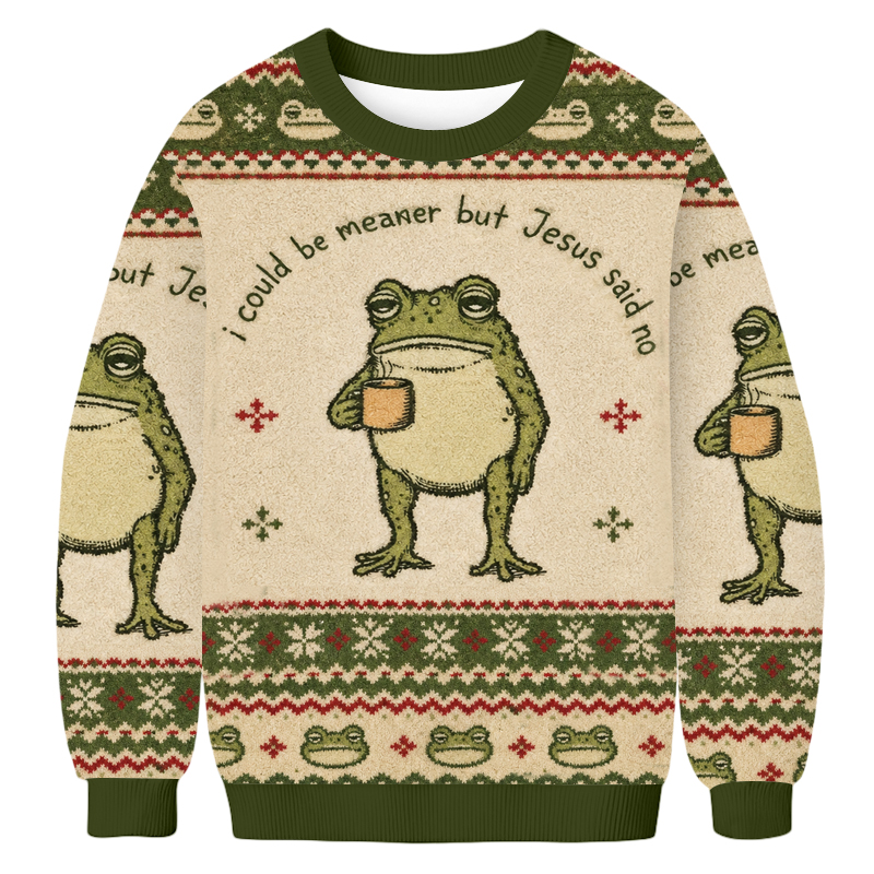 Baddiecat I Could Be Meaner But Jesus Said No Ugly Sweatshirt