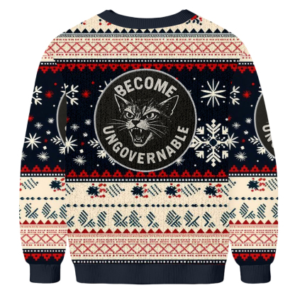 Baddieca BECOME UNGOVERNABLE Christmas Ugly Sweatshirt