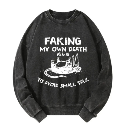 Avoid Small Talk Washed Sweatshirt