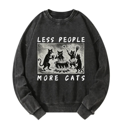 Less People More Cats Washed Sweatshirt