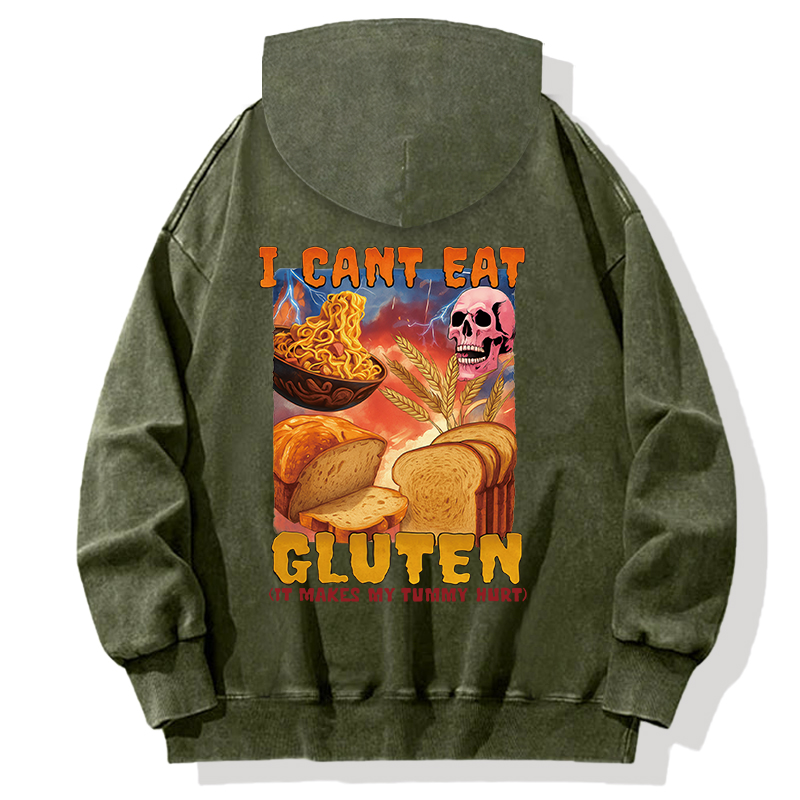 I Can't Eat Gluten Funny Meme Back Washed Hoodie
