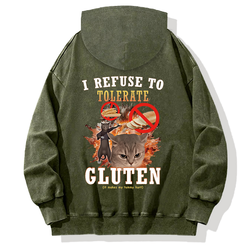 I Refuse to Tolerate Gluten Back Washed Hoodie