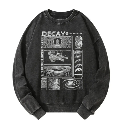 Decay Of Life Washed Sweatshirt