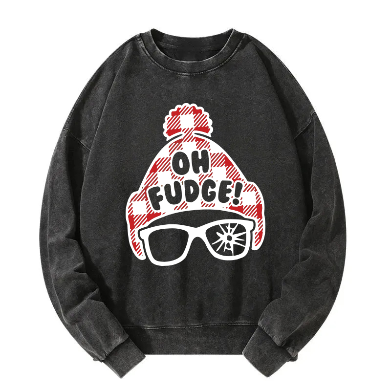 Oh Fudge Funny Christmas Washed Sweatshirt