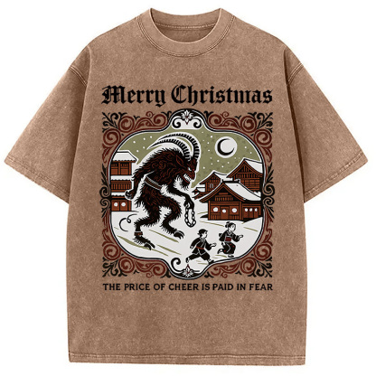 The Price of Cheer is Paid in Fear Washed T-Shirt