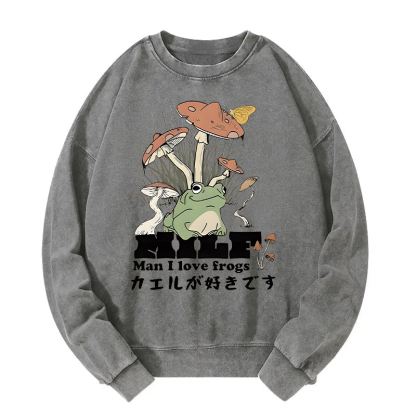 Man I Love Frogs Washed Sweatshirt