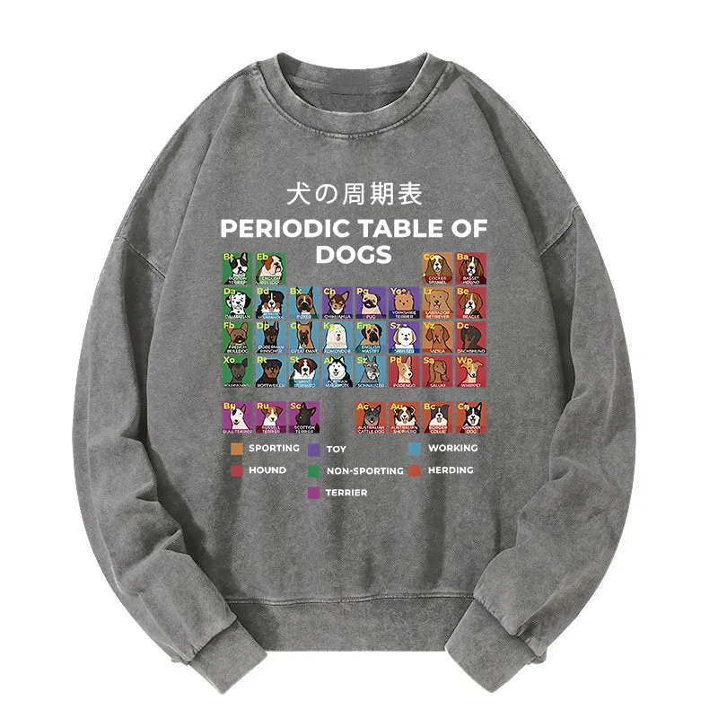 Periodic Table Of Dogs Washed Sweatshirt