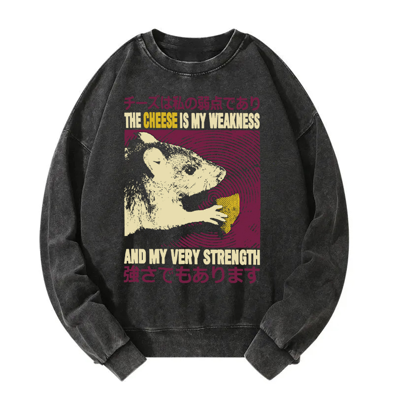 The Cheese is My Weakness Washed Sweatshirt